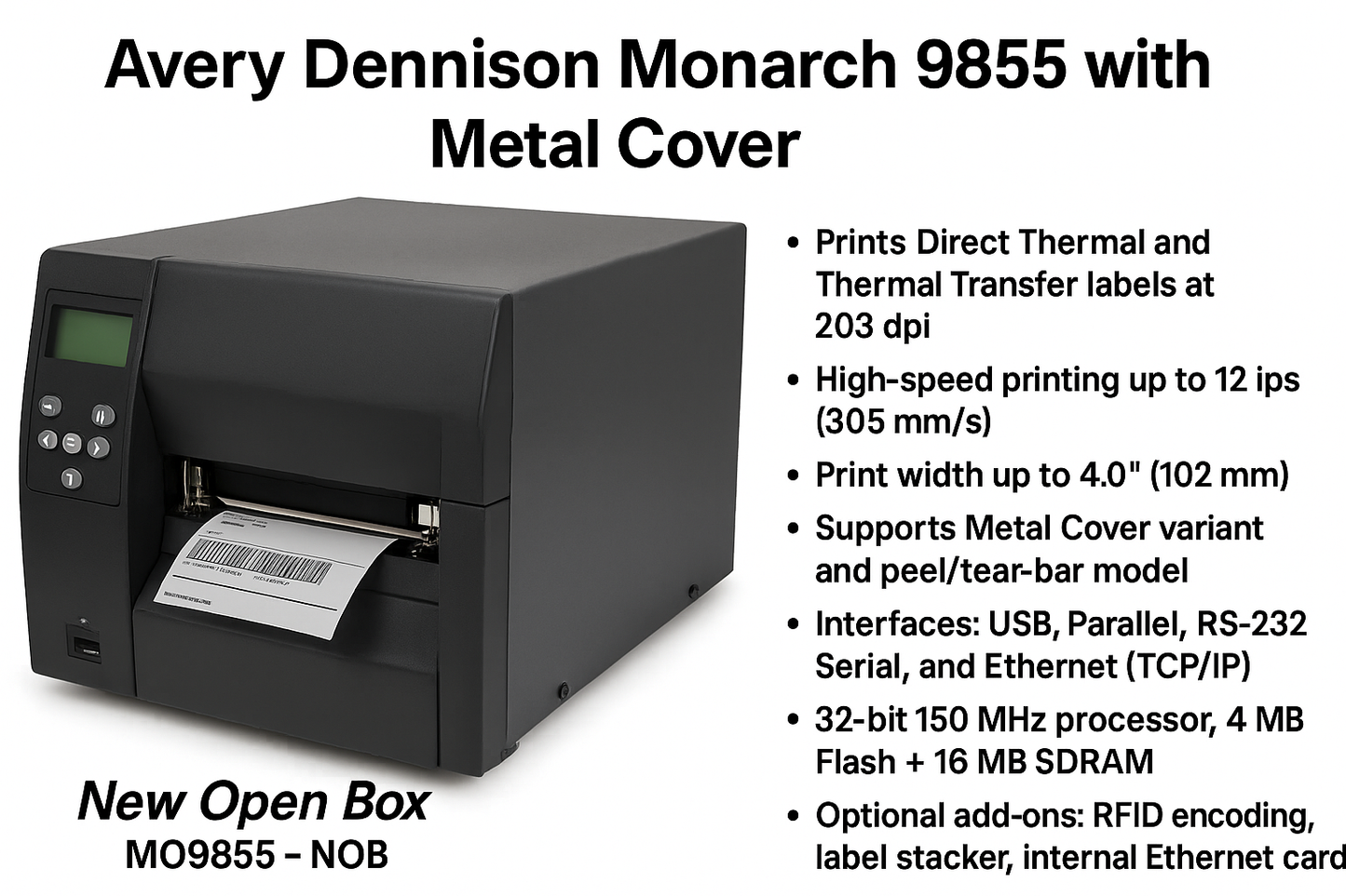 Avery Dennison Monarch 9855 Label Printer – 203dpi, Metal Cover, Thermal Transfer, Ethernet – New Open Box